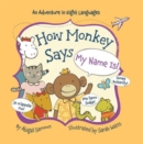 Image for How Monkey Says My Name Is!