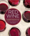 Image for Red wine  : the comprehensive guide to the 50 essential varieties &amp; styles