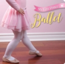 Image for My First Dance: Ballet