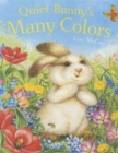 Image for Quiet Bunny&#39;s many colors