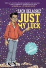 Image for Just my luck : book 2