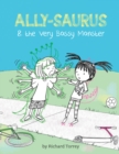 Image for Ally-saurus &amp; the Very Bossy Monster
