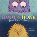 Image for Hoot &amp; Honk Just Can&#39;t Sleep