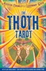 Image for The Thoth Tarot Book and Cards Set : Aleister Crowley&#39;s Legendary Deck