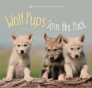Image for Wolf Pups Join the Pack