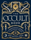 Image for The occult book  : a chronological journey from alchemy to wicca