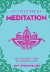 Image for A Little Bit of Meditation: An Introduction to Mindfulness
