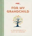 Image for For My Grandchild : A Grandparent&#39;s Gift of Memory