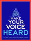 Image for Make Your Voice Heard Postcard Book : 30 Fill-In Postcards for Your Elected Officials