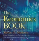 Image for The economics book  : from xenophon to cryptocurrency, 250 milestones in the history of economics