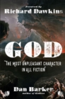 Image for God  : the most unpleasant character in all fiction