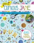 Image for More Curious Jane : Science + Design + Engineering for Inquisitive Girls