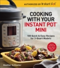 Image for Cooking with your Instant Pot® Mini