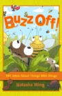 Image for Buzz Off! : 600 Jokes About Things with Wings