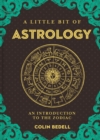 Image for A little bit of astrology  : an introduction to the zodiac