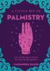 Image for A little bit of palmistry  : an introduction to palm reading
