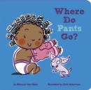 Image for Where do pants go?