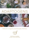 Image for Adaptogens: Herbs for Longevity and Everyday Wellness