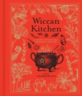 Image for Wiccan Kitchen : A Guide to Magickal Cooking &amp; Recipes