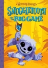 Image for Snuggletooth and the big game