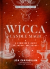 Image for Wicca Candle Magic : A Beginner&#39;s Guide to Candle Spellcraft