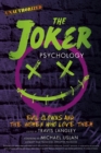 Image for The Joker Psychology: Evil Clowns and the Women Who Love Them