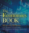 Image for The Economics Book: From Xenophon to Cryptocurrency, 250 Milestones in the History of Economics