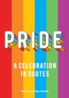 Image for Pride : A Celebration in Quotes