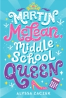 Image for Martin McLean, Middle School Queen