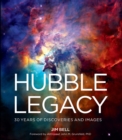Image for Hubble Legacy: 30 Years of Discoveries and Images