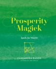 Image for Prosperity Magick: Spells for Wealth