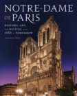 Image for Notre-Dame de Paris : History, Art, and Revival from 1163 to Tomorrow