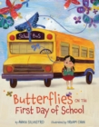 Image for Butterflies on the First Day of School