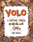 Image for YOLO : A Keepsake Journal of Off-the-Wall Q&amp;As