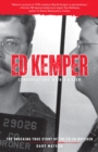 Image for Ed Kemper: Conversations with a Killer: The Shocking True Story of the Co-Ed Butcher