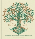 Image for The druid path  : a modern tradition of nature spirituality