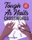 Image for Tough as Nails Crosswords