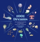 Image for 1001 Dreams : The Complete Book of Dream Interpretations
