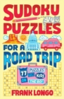 Image for Sudoku Puzzles for a Road Trip : 77 Puzzles for Kids on the Go!