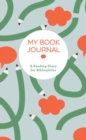 Image for My Book Journal : A Reading Diary for Bibliophiles