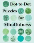 Image for Connect with Calm: Dot-to-Dot Puzzles for Mindfulness