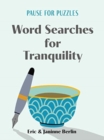 Image for Pause for Puzzles: Word Searches for Tranquility