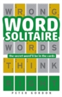 Image for Word Solitaire : The Secret Word&#39;ll Be in the Cards