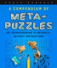 Image for A Compendium of Meta-Puzzles