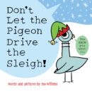 Image for Don&#39;t Let the Pigeon Drive the Sleigh!