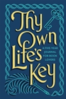 Image for Thy Own Life’s Key : A Five-Year Journal for Book Lovers