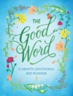 Image for The Good Word: 17-Month Devotional 2025 Planner
