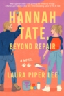 Image for Hannah Tate, Beyond Repair : A Novel