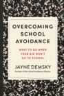 Image for Overcoming School Avoidance