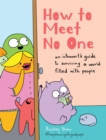 Image for How to Meet No One